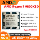 AMD Ryzen 7 9800X3D 8-Core 16-Thread Desktop Processor with 104MB Game Cache and 5.2GHz Clock Speed